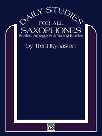Cover image: Daily Studies for All Saxophones 1st edition 9780769233246