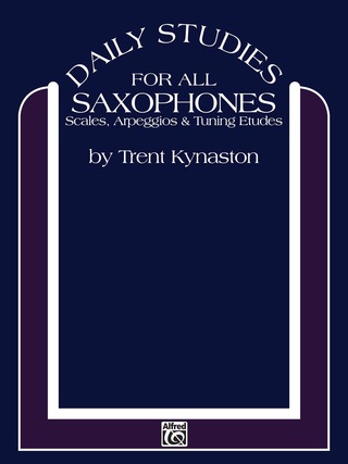 Cover image: Daily Studies for All Saxophones 1st edition 9780769233246