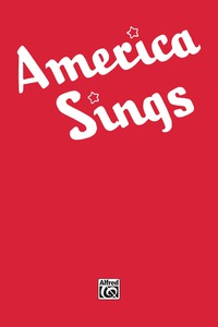 Cover image: America Sings: Piano/Vocal/Chords Community Songbook 1st edition 9780769211053