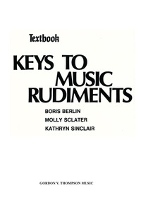 Cover image: Keys to Music Rudiments: Textbook 1st edition 9780769283500