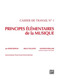 Cover image: Principes Elementaires de la Musique (Keyboard Theory Workbooks), Volume 1 1st edition 9780769262154