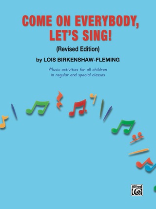 Cover image: Come on Everybody, Let's Sing! 1st edition 9780769299655