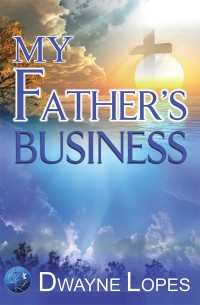 Cover image: My Father’S Business 9781458200617