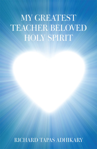 Titelbild: My Greatest Teacher Beloved Holy Spirit 9781458222060