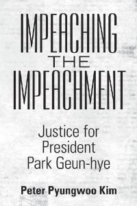 Imagen de portada: Impeaching the Impeachment 9781458222503