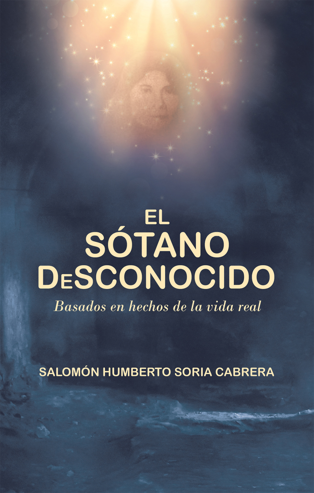 El Sótano Desconocido Basado En Hechos De La Vida Real