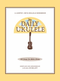صورة الغلاف: The Daily Ukulele Songbook 9781423477754