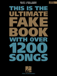 Omslagafbeelding: The Ultimate Fake Book for C Instruments 4th edition 9780793529391