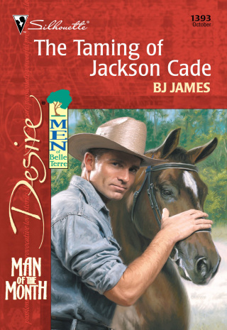 Cover image: The Taming of Jackson Cade 9780373763931