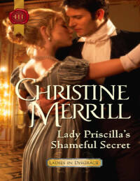 Immagine di copertina: Lady Priscilla's Shameful Secret 9780373296897