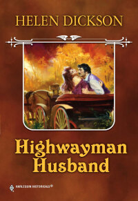 Cover image: Highwayman Husband 9780373304639