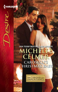 Imagen de portada: Caroselli's Christmas Baby 9780373732074