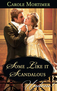 Cover image: Some Like It Scandalous 9781459245549