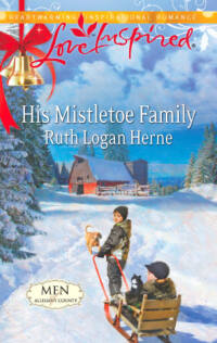 Cover image: His Mistletoe Family 9780373877843