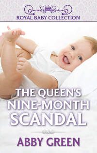 Imagen de portada: The Queen's Nine-Month Scandal 9781459253810