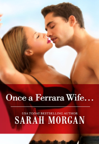 Cover image: Once a Ferrara Wife . . . 9780373688975