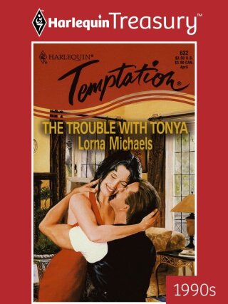 Cover image: The Trouble with Tonya 9780373257324
