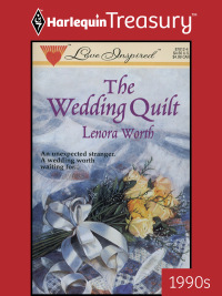 صورة الغلاف: The Wedding Quilt 9780373870127