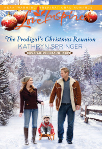Cover image: The Prodigal's Christmas Reunion 9780373877102