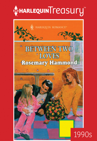 Cover image: BETWEEN TWO LOVES 9780373172443