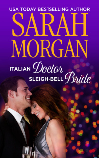 Omslagafbeelding: Italian Doctor, Sleigh-Bell Bride 9780373066643