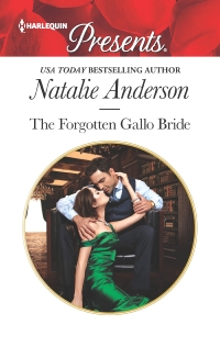 Cover image: The Forgotten Gallo Bride 9780373060528