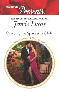 Cover image: Carrying the Spaniard's Child 9780373060894