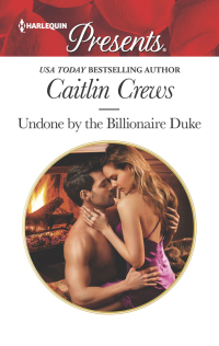 Cover image: Undone by the Billionaire Duke 9780373061051