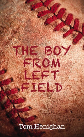 Cover image: The Boy from Left Field 9781459700604