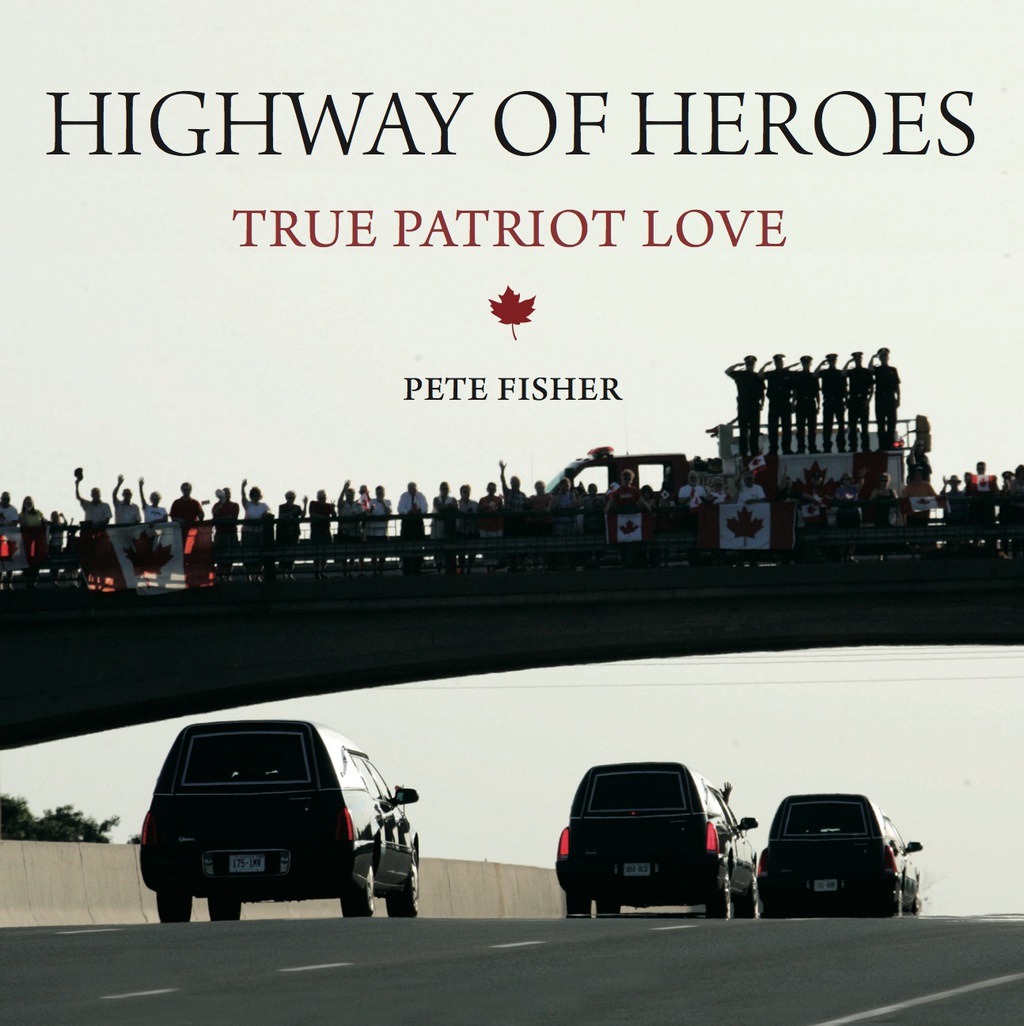 Highway of Heroes True Patriot Love
