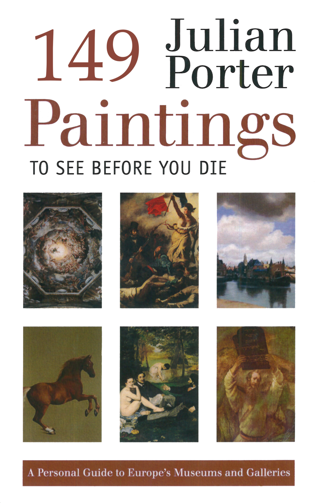 149 Paintings You Really Need to See in Europe (So You Can Ignore the Others)