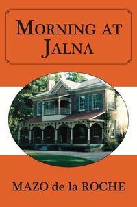 Cover image: Morning at Jalna 9781554889150