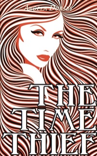 Cover image: The Time Thief 9781926607276