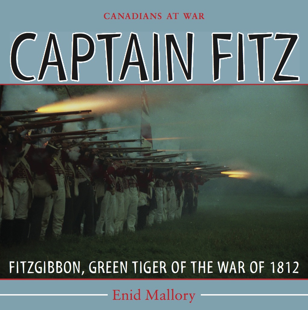 Captain Fitz FitzGibbon, Green Tiger of the War of 1812