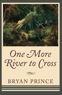 表紙画像: One More River to Cross 9781459701533