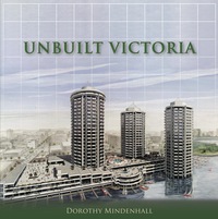 Cover image: Unbuilt Victoria 9781459701748