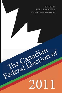 Imagen de portada: The Canadian Federal Election of 2011 9781459701809