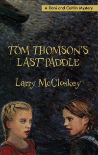 Omslagafbeelding: Tom Thomson's Last Paddle 9780888784308