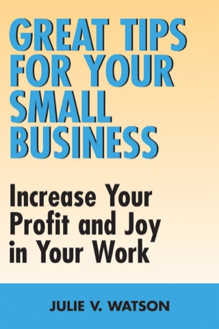 Cover image: Great Tips for Your Small Business 9781550026238