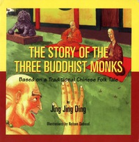 Titelbild: The Story of the Three Buddhist Monks 9781895681116