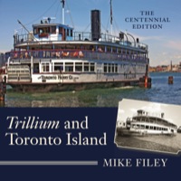 Cover image: Trillium and Toronto Island 3rd edition 9781554887378