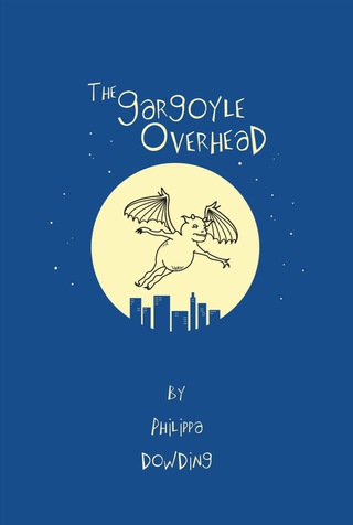 Imagen de portada: The Gargoyle Overhead 9781926607030