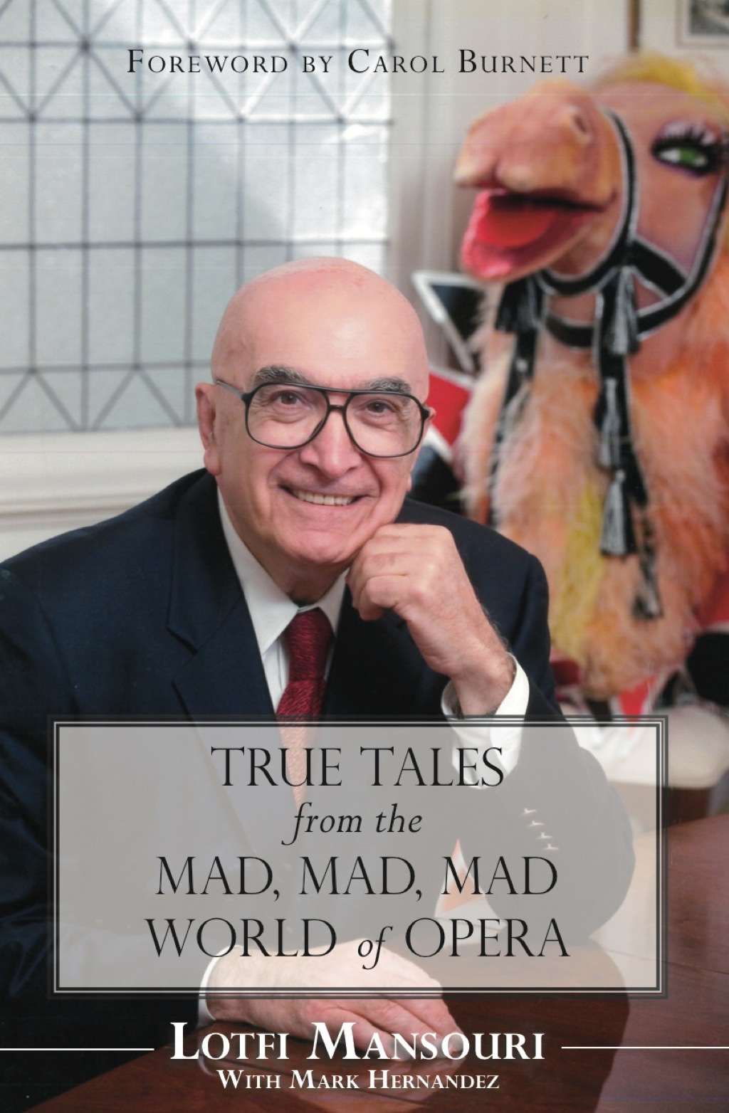 True Tales from the Mad  Mad  Mad World of Opera eBook