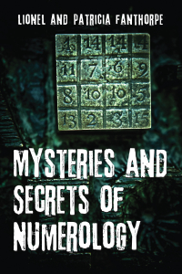 صورة الغلاف: Mysteries and Secrets of Numerology 9781459705371