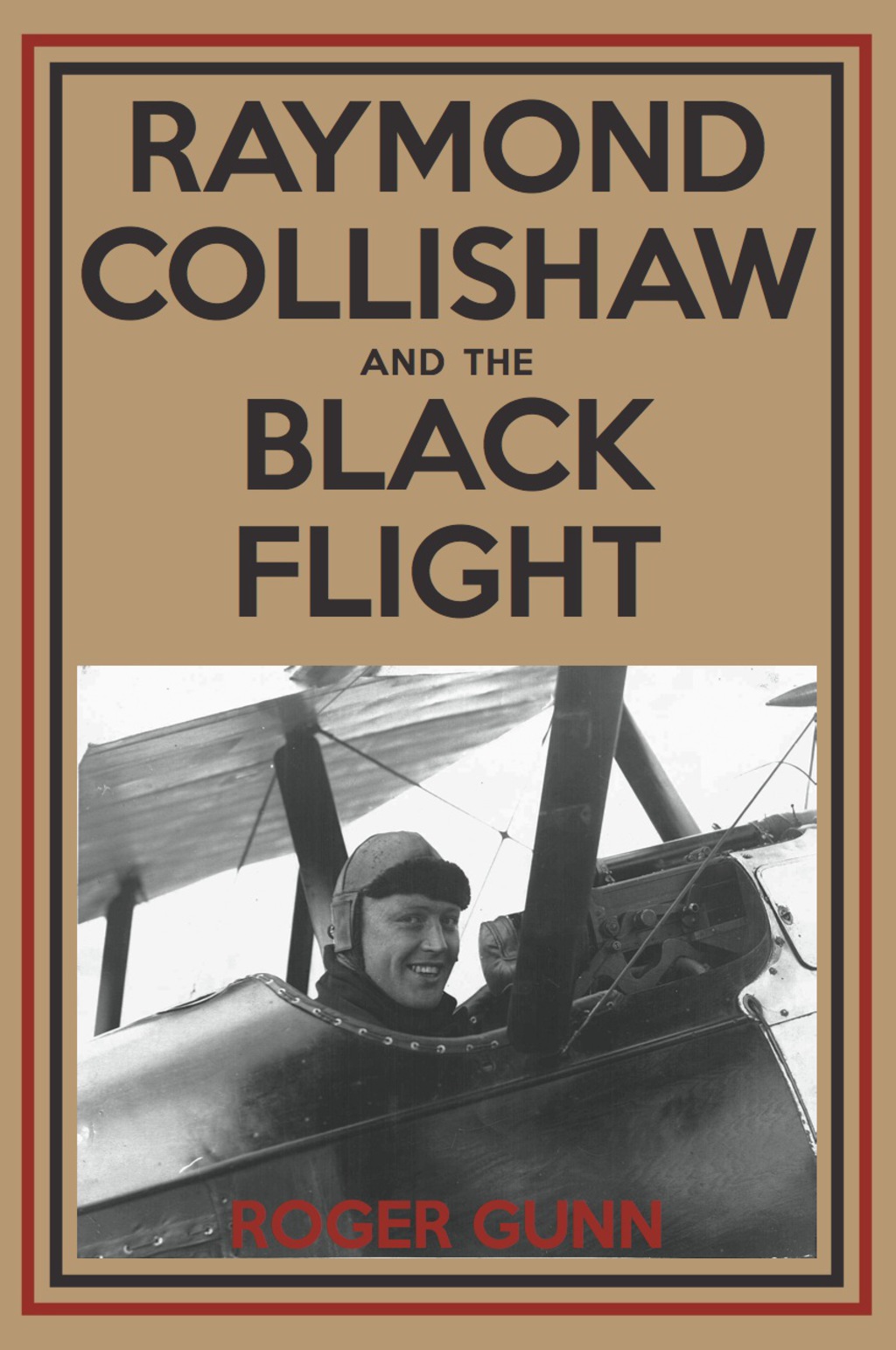 Raymond Collishaw and the Black Flight