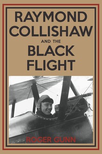 Cover image: Raymond Collishaw and the Black Flight 9781459706606