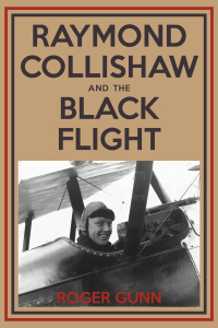 Omslagafbeelding: Raymond Collishaw and the Black Flight 9781459706606