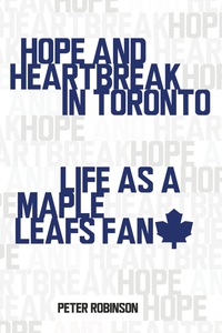 Cover image: Hope and Heartbreak in Toronto 9781459706835