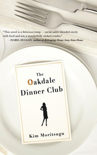 صورة الغلاف: The Oakdale Dinner Club 9781459709553