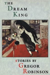 Cover image: The Dream King 9780888783776